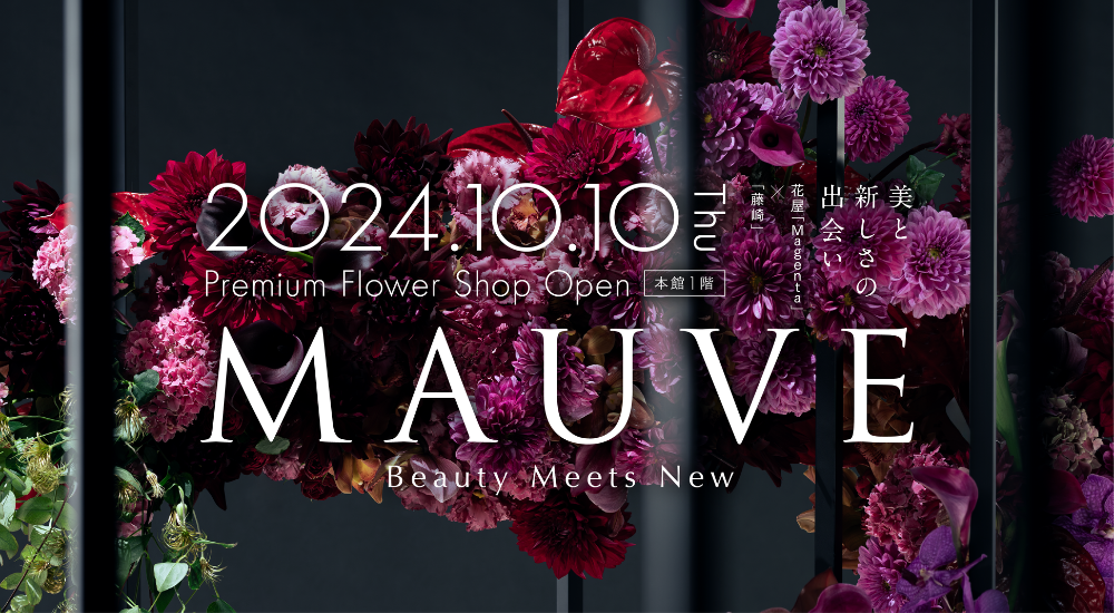 "MAUVE" October 10 (Thursday) New Open